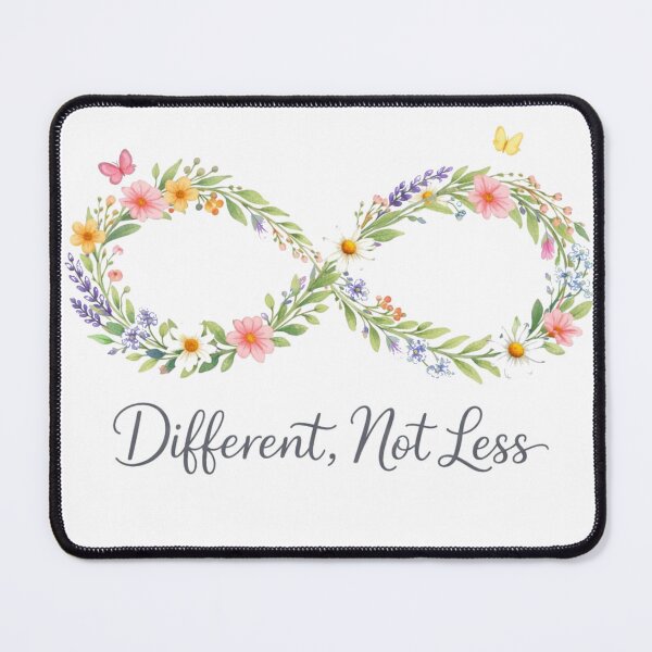 Item preview, Different, Not Less – Infinity Flower Design designed and sold by Cartoon art with a purpose ❤️ Supporting Althea’s friends .