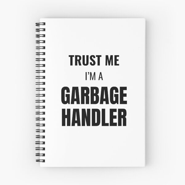 Item preview, Trust Me I'm a Garbage Handler (Black) designed and sold by ShipCrewNation.