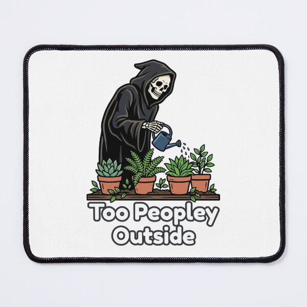 Item preview, Too Peopley Outside Funny Grim Reaper Introvert Design designed and sold by DesignedByMarty.