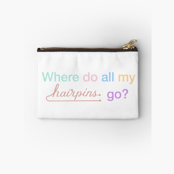 Item preview, Where Did All My Hairpins Go? | Funny Bobby Pin Quote designed and sold by pinkstickstore.