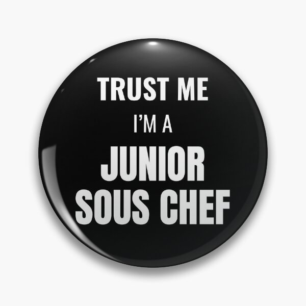 Item preview, Trust Me I'm a Junior Sous Chef (White) designed and sold by ShipCrewNation.