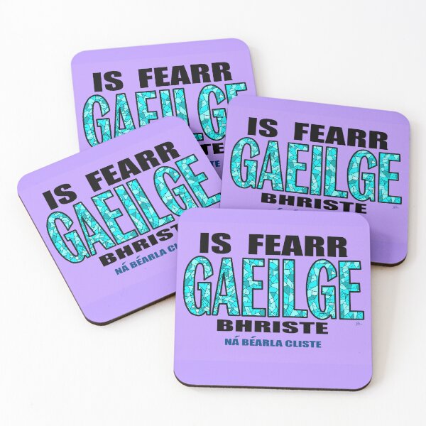 Item preview, Broken Irish Is Better Than Clever English: IS FEARR GAEILGE BHRISTE NÁ BÉARLA CLISTE Turquoise (Purple Background) designed and sold by BrokenIrish.