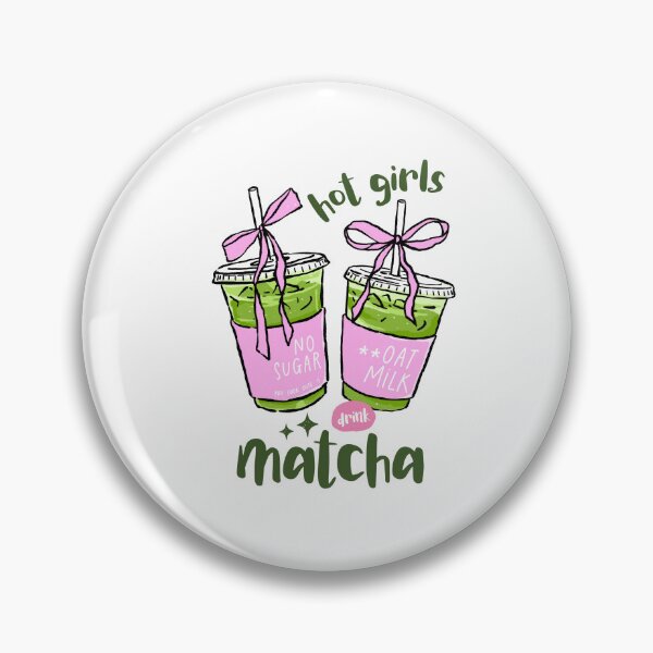 Item preview, Hot Girls Drink Matcha designed and sold by domicraymondo.