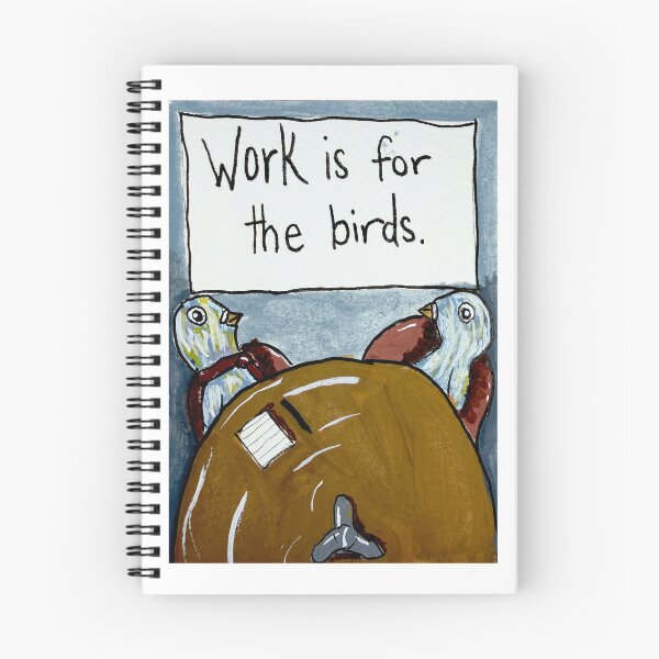 Item preview, Work is for the Birds designed and sold by samsonet-art.