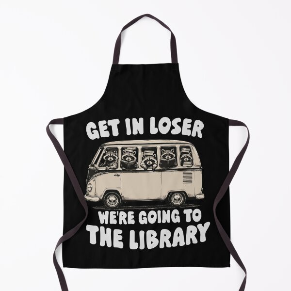 Item preview, Get In Loser We're Going To The Library designed and sold by khallidaart.