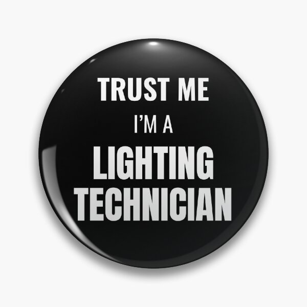 Item preview, Trust Me I'm a Lighting Technician (White) designed and sold by ShipCrewNation.