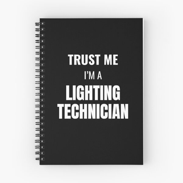 Item preview, Trust Me I'm a Lighting Technician (White) designed and sold by ShipCrewNation.