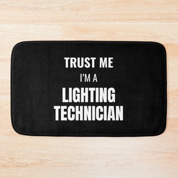 Item preview, Trust Me I'm a Lighting Technician (White) designed and sold by ShipCrewNation.