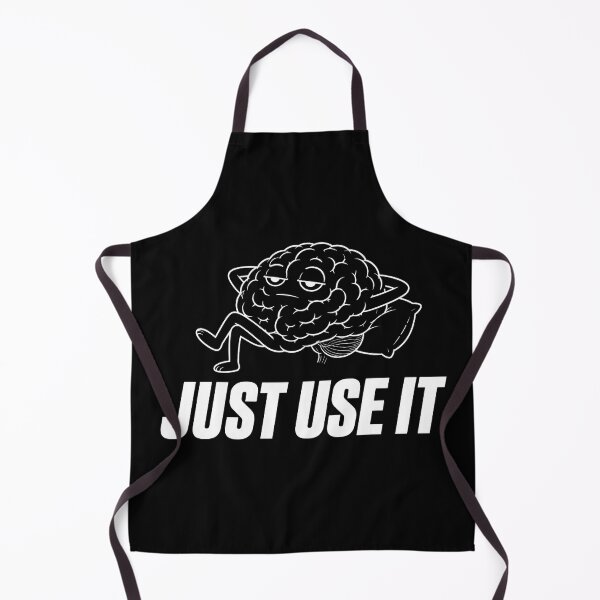 Item preview, Just Use It Lazy Brain designed and sold by thesmokeydogs.