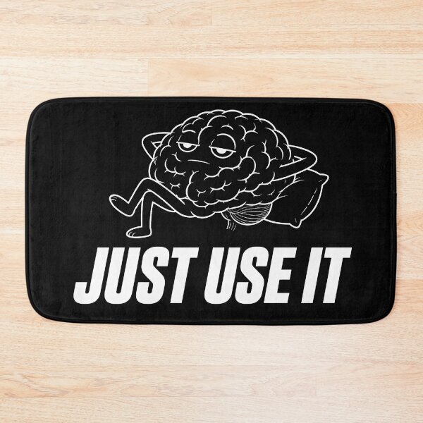 Item preview, Just Use It Lazy Brain  designed and sold by thesmokeydogs.