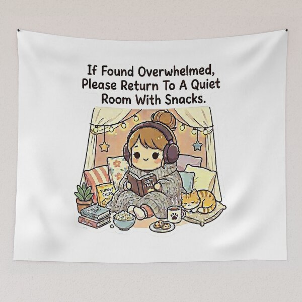 Item preview, If Found Overwhelmed Return To Quiet Room designed and sold by MooreWorks Studio.