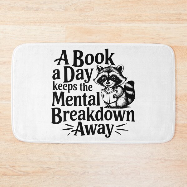 Item preview, a book a day keeps the mental breakdown away  designed and sold by Phoenix-Fire1.
