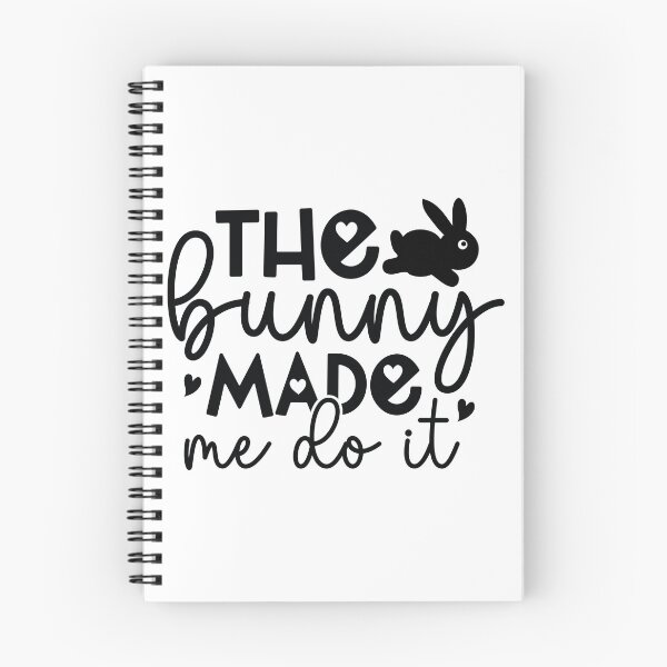 Item preview, The Bunny Made Me Do It - Funny Easter Quotes Retro Vintage Aesthetic Cute Spring Holiday Best Kid Gift designed and sold by FuzionRaptor.