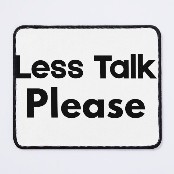 Item preview, Less Talk Please Funny Sarcastic Introvert Graphic designed and sold by FarazDesign110.