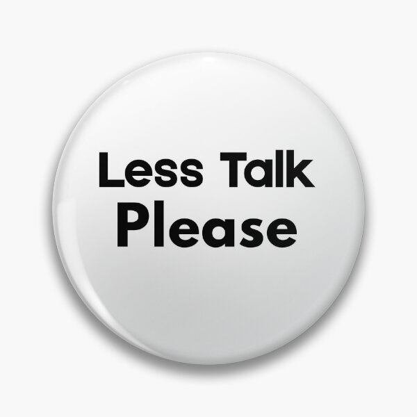 Item preview, Less Talk Please Funny Sarcastic Introvert Graphic designed and sold by FarazDesign110.