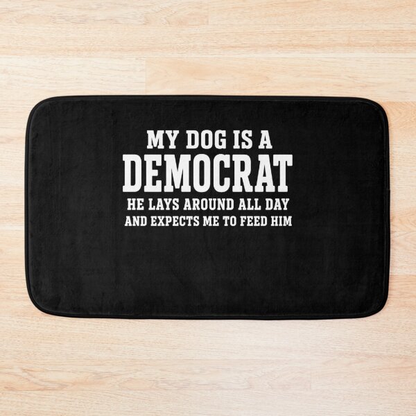 Item preview, My Dog Is A Democrat – Funny Political Dog Lover Humor Quote Design designed and sold by PosiMCreations.