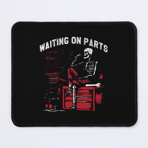 Item preview, Funny Waiting On Parts Car Mechanic Skeleton Project Automobile Repair Graphic designed and sold by DuneHaicna.