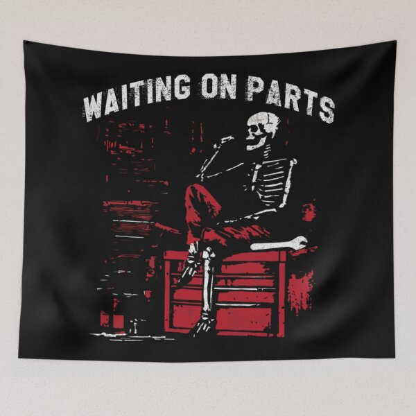 Item preview, Funny Waiting On Parts Car Mechanic Skeleton Project Automobile Repair Graphic designed and sold by DuneHaicna.
