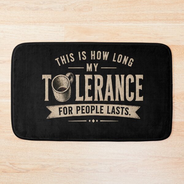 Item preview, This Is How Long My Tolerance for People Lasts - Funny Gift for Intovert and Sarcasm Lovers designed and sold by LovelyEvaDesign.