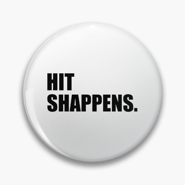 Item preview, Hit Shappens  designed and sold by designing01Ar3.