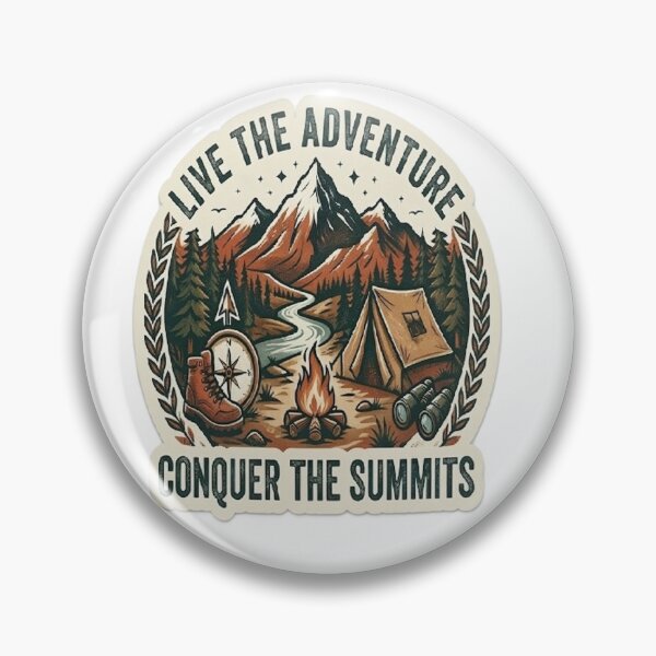 Item preview, Live the Adventure - Conquer the Summits Camping and Hiking Badge designed and sold by Mido-artister.
