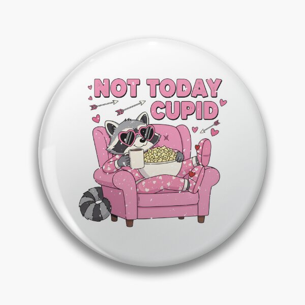 Item preview, Not Today Cupid designed and sold by elegantqueen08.