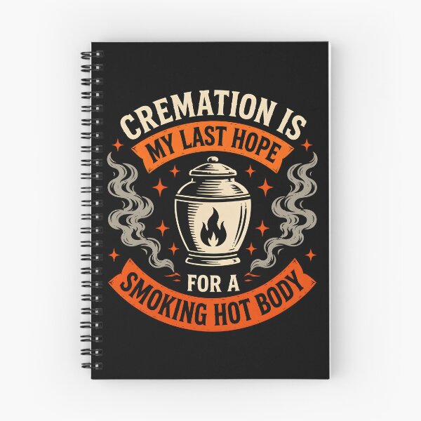 Item preview, Cremation is My Last Hope Skull Humor designed and sold by Marblaes00.