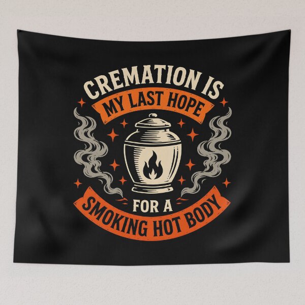 Item preview, Cremation is My Last Hope Skull Humor designed and sold by Marblaes00.