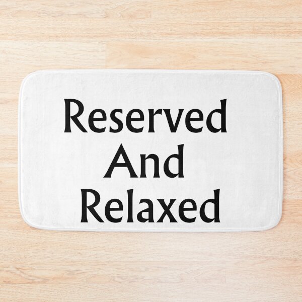 Item preview, Reserved And Relaxed Kind Introvert Personality Trait designed and sold by FarazDesign110.
