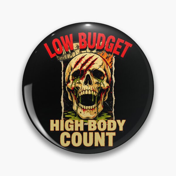 Item preview, Low Budget Horror High Body Count Skull designed and sold by Amanda's Factory.