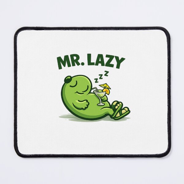 Item preview, Mr. Lazy designed and sold by Premaad.