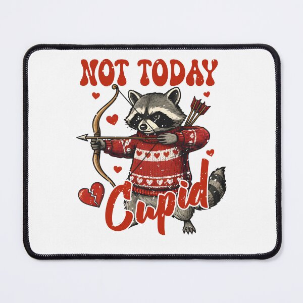 Item preview, Not Today Cupid designed and sold by elegantqueen08.