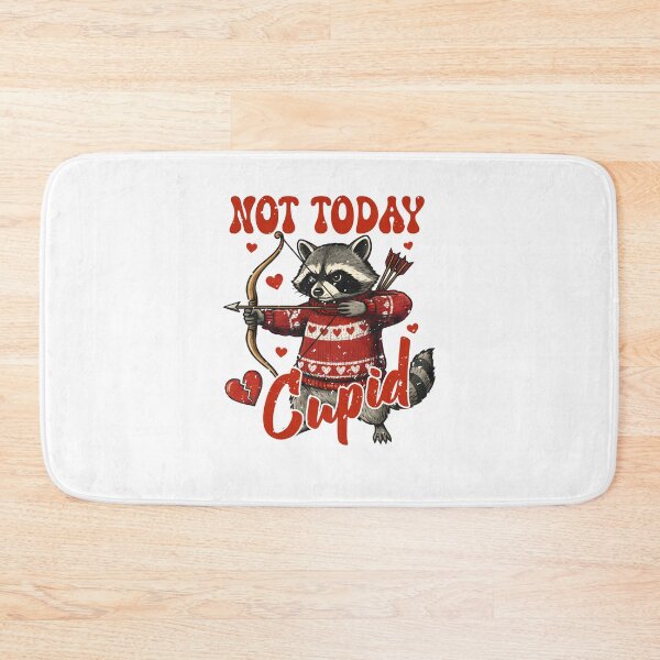 Item preview, Not Today Cupid designed and sold by elegantqueen08.