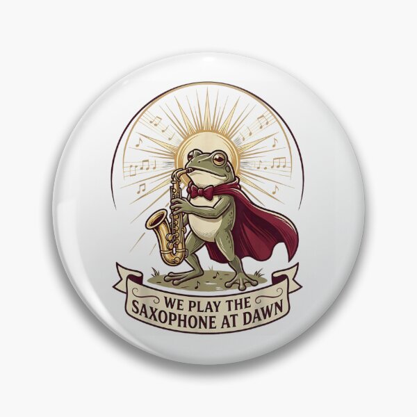 Item preview, Funny Music Meme We Play The Saxophone At Dawn Musical Frog designed and sold by WilliaMaler.