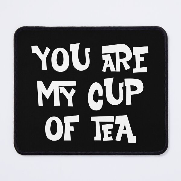 Item preview, You Are My Cup of Tea - Cute Romantic Teacup Vector Illustration designed and sold by Vision Crafted.