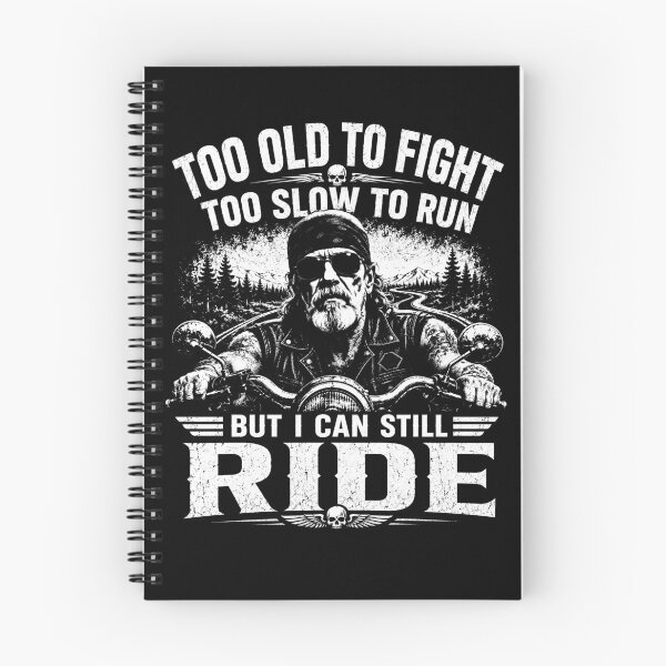 Item preview, Too Old To Fight Too Slow To Run But I Can Still Ride – Funny Biker Motorcycle Design designed and sold by PosiMCreations.