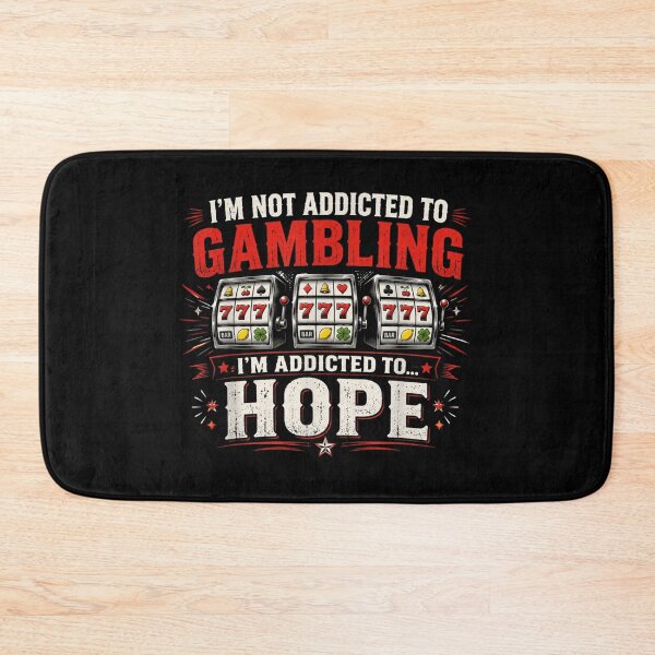 Item preview, Funny Gambling Quote Not Addicted To Gambling Addicted To Hope Slot Machine designed and sold by WilliaMaler.