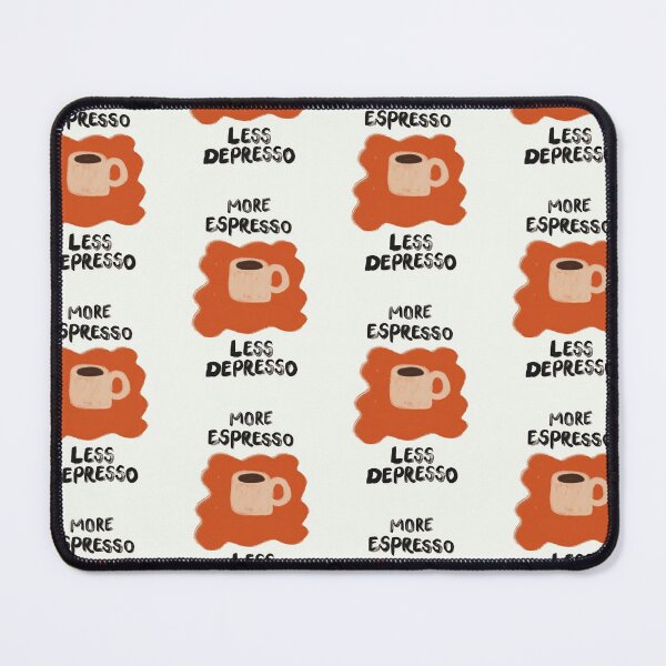 Item preview, More Espresso Less Depresso Funny Coffee Quote designed and sold by Kunst&Kontrast.
