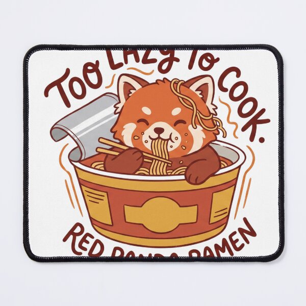 Item preview, Too Lazy To Cook Red Panda Ramen - Funny Noodle Art designed and sold by 0Zetgest.