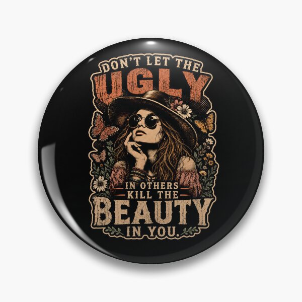 Item preview, Don’t Let The Ugly In Others Kill The Beauty In You – Boho Woman Inspirational Design designed and sold by PosiMCreations.
