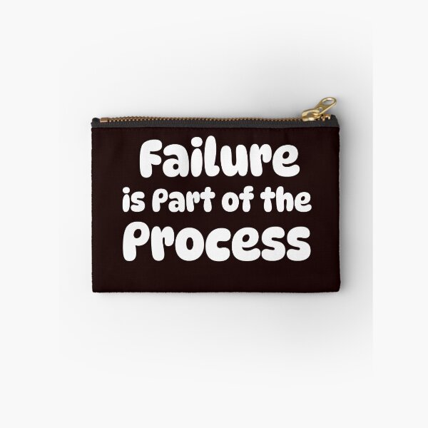 Item preview, Failure is Part of the Process designed and sold by Beverly Kempf.