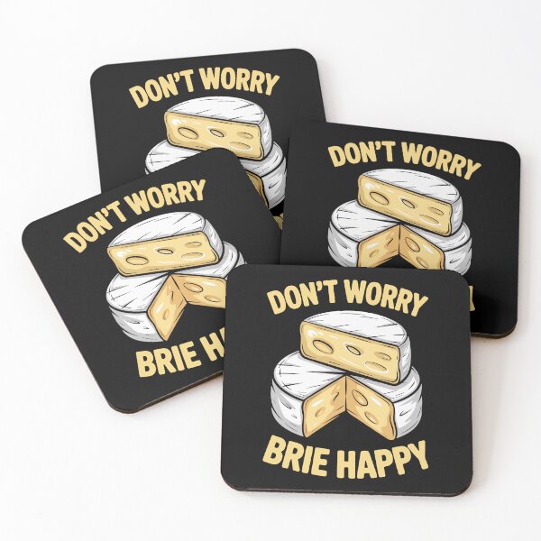 Item preview, DON’T WORRY BRIE HAPPY designed and sold by jkrphoto.