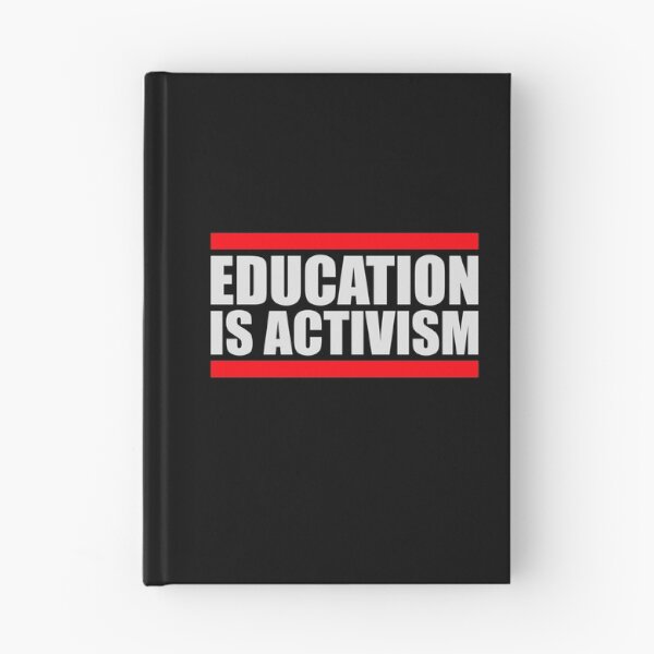 Item preview, Education Is Activism Bold Statement Teacher Quote designed and sold by shirt-o-mat.