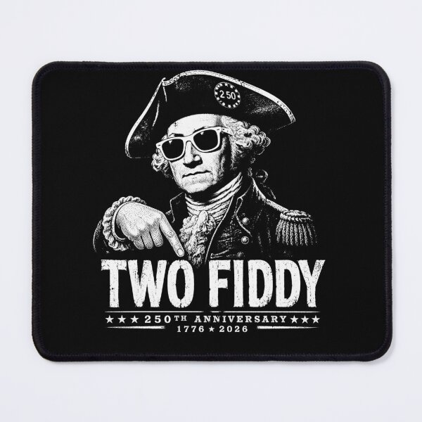 Item preview, Two Fiddy 250th Anniversary 1776-2026 – Funny George Washington Patriotic Design designed and sold by PosiMCreations.