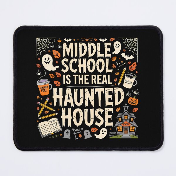 Item preview, Middle School is The Real Haunted House Teacher Halloween designed and sold by ZACK ART.