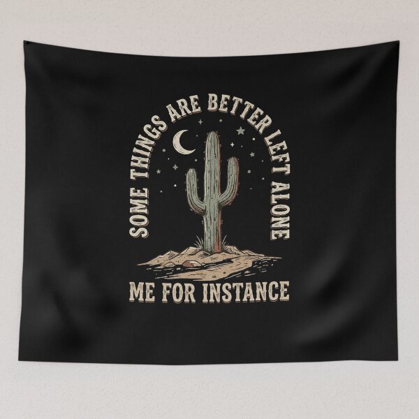 Item preview, Some Things Are Better Left Alone Me For Instance designed and sold by snowry.