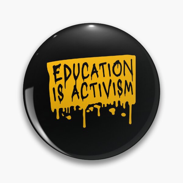 Item preview, Education Is Activism Bold Statement Teacher Quote designed and sold by shirt-o-mat.