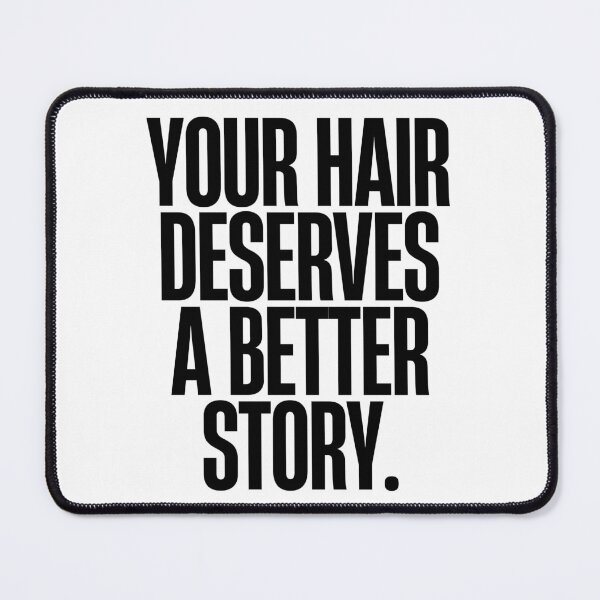 Item preview, Your Hair Deserves A Better Story Funny Barber Quote Design designed and sold by Barber MD Culture.