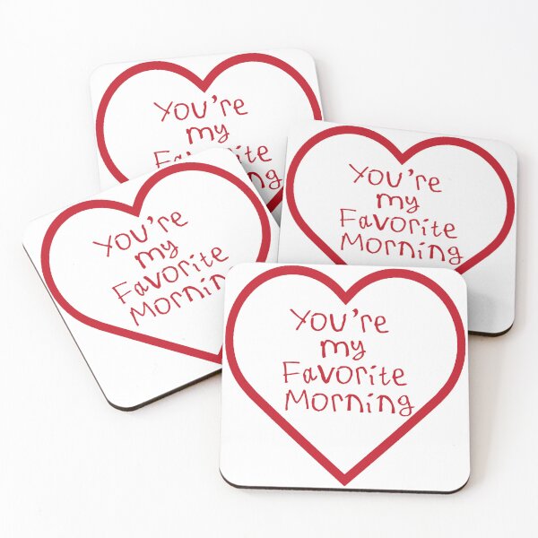 Item preview, You're My Favorite Morning designed and sold by kinpirks.