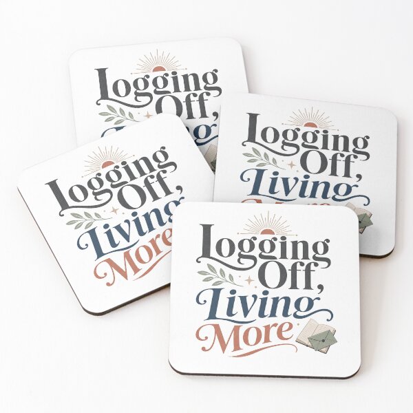 Item preview, Logging Off, Living More - Offline Living Quote designed and sold by GoverArt.